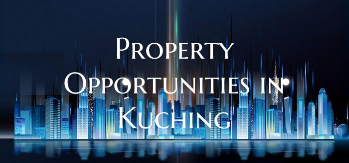 Property Opportunities in Kuching