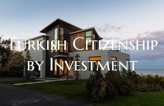 Turkish Citizenship by Investment