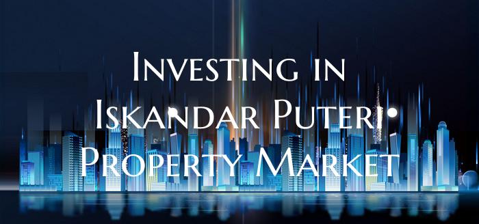 Investing in Iskandar Puteri Property Market