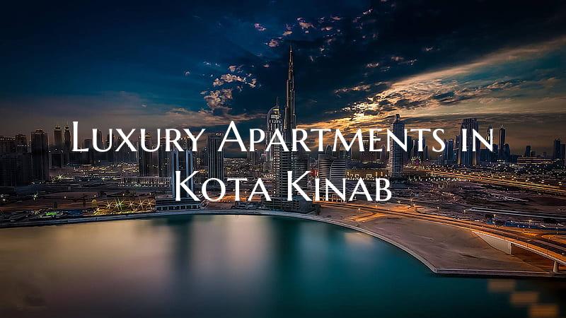 Luxury Apartments in Kota Kinab