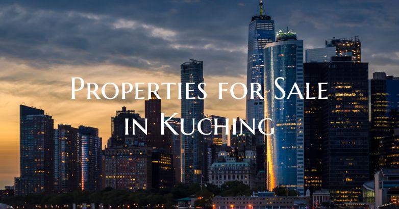 Properties for Sale in Kuching
