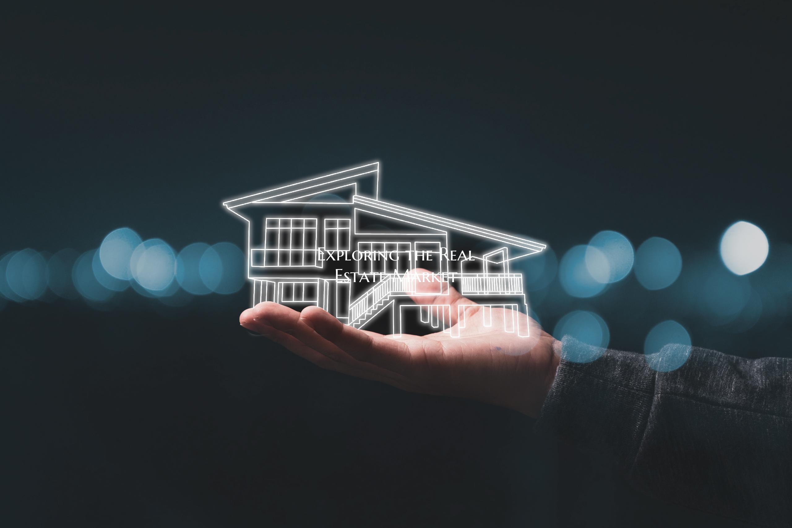 Exploring the Real Estate Market