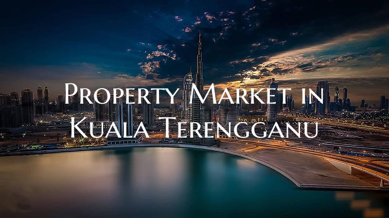 Property Market in Kuala Terengganu